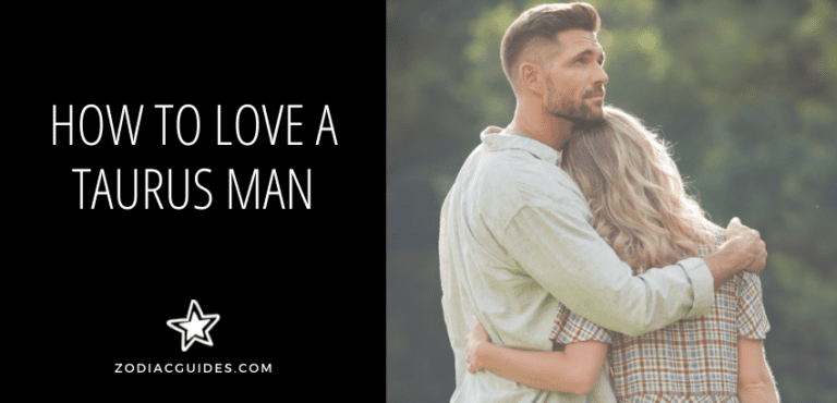 How to Love a Taurus Man (8 Make-or-Break Tips)